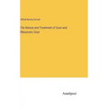 The Nature and Treatment of Gout and Rheumatic Gout