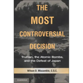 The Most Controversial Decision