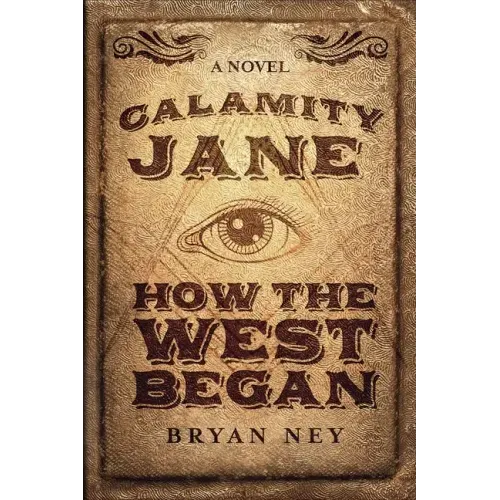 Calamity Jane: When The West Began