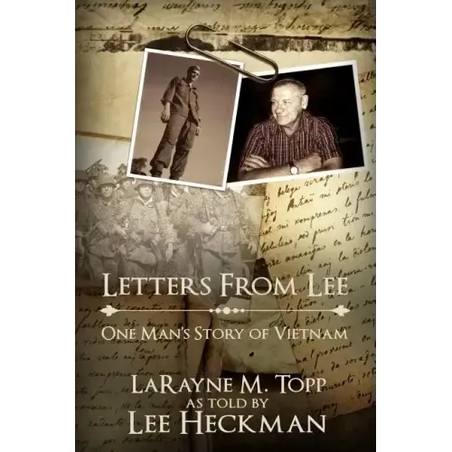 Letters from Lee: One Man's Story of Vietnam