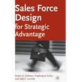 Sales Force Design for Strategic Advantage