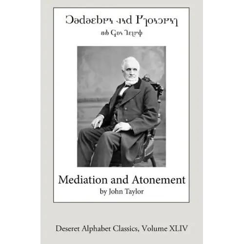 Mediation and Atonement (Deseret Alphabet Edition)