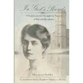 In God's Hands: A Noblewoman's Struggle for Survival in War and Revolution