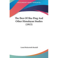 The Ibex of Sha-Ping and Other Himalayan Studies (1915)