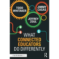 What Connected Educators Do Differently
