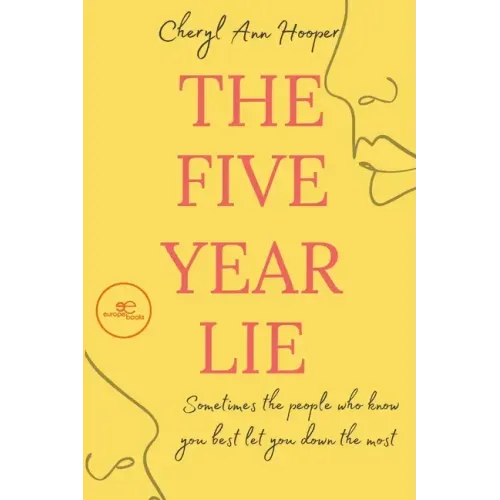 The five year lie