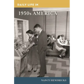 Daily Life in 1950s America