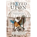 Prayed Upon: Breaking Free from Therapist Abuse