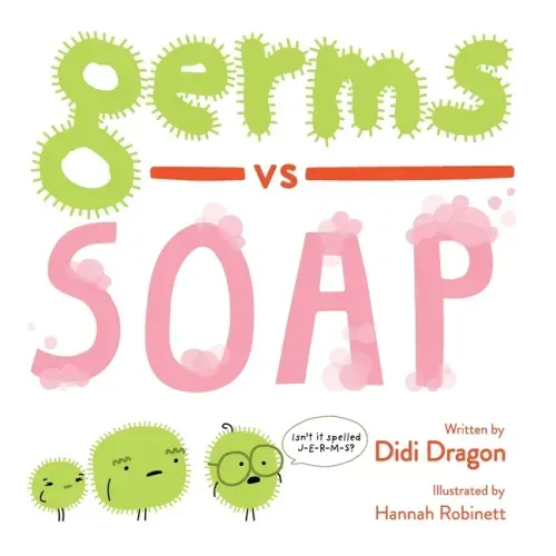 Germs vs. Soap