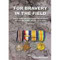 For Bravery in the Field Great War British Army Recipients of the Military Medal 1914-1920 a Register