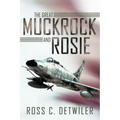 The Great Muckrock and Rosie