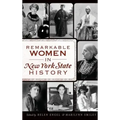 Remarkable Women in New York State History
