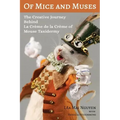 Of Mice and Muses: The Creative Journey Behind La Crème de la Crème of Mouse Taxidermy