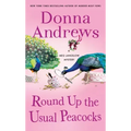 Round Up the Usual Peacocks: A Meg Langslow Mystery