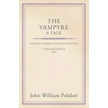 The Vampyre - A Tale