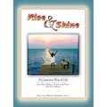 Rise & Shine: A Conscious Way of Life