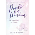 Pearls of Wisdom: For Your Path to Peace