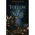 Follow The Wind