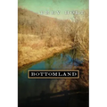 Bottomland: A Novel Based on the Murder of Rosa Mary Dean in Franklin, Tennessee