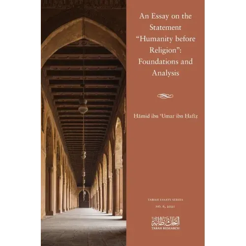 An Essay on the Statement "Humanity before Religion": Foundations and Analysis