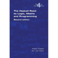 The Haskell Road to Logic, Maths and Programming. Second Edition