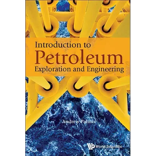 Introduction to Petroleum Exploration and Engineering