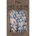 The Art of War (Including Commentaries with Original Unabridged Giles Translation)