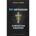 64 Orthodox Christian Prayers
