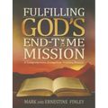 Fulfilling God's End-Time Mission: A Comprehensive Evangelism Training Manual