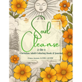 Soul Cleanse: 2-in-1 Christian Adult Coloring Book & Journal