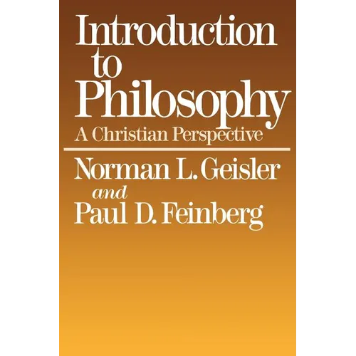 Introduction to Philosophy: A Christian Perspective