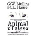 Animal Tales Of The Native American Indians