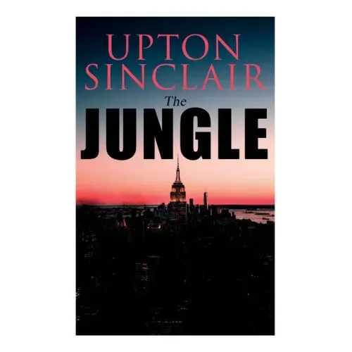 The Jungle: Political Novel