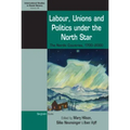 Labour, Unions and Politics Under the North Star: The Nordic Countries, 1700-2000