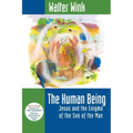 The Human Being: Jesus and the Enigma of the Son of the Man