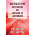 Model Contract Terms and Conditions with Annotations and Case Summaries