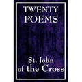 Twenty Poems by St. John of the Cross