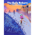 The Safe Return: Kids Wear Masks for a Safe Return (MASK ONLY version)