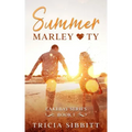 Summer Marley & Ty: A sweet young adult romance (Lakebay book 1)