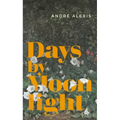 Days by Moonlight