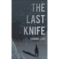 The Last Knife