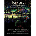 Islamey and Other Favorite Russian Piano Works