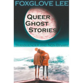 Transgender and Non-binary Queer Ghost Stories