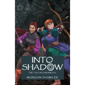 Into Shadow: The Tallan Chronicles