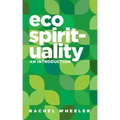 Ecospirituality: An Introduction