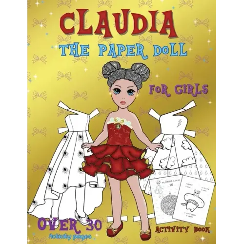 Claudia The Paper Doll Activity Book