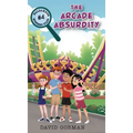 The Arcade Absurdity
