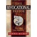 The Bivocational Pastor: Two Jobs, One Ministry