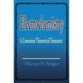 Electrochemistry: A Consistent Theoretical Treatment