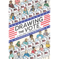 Drawing the Vote: An Illustrated Guide to Voting in America